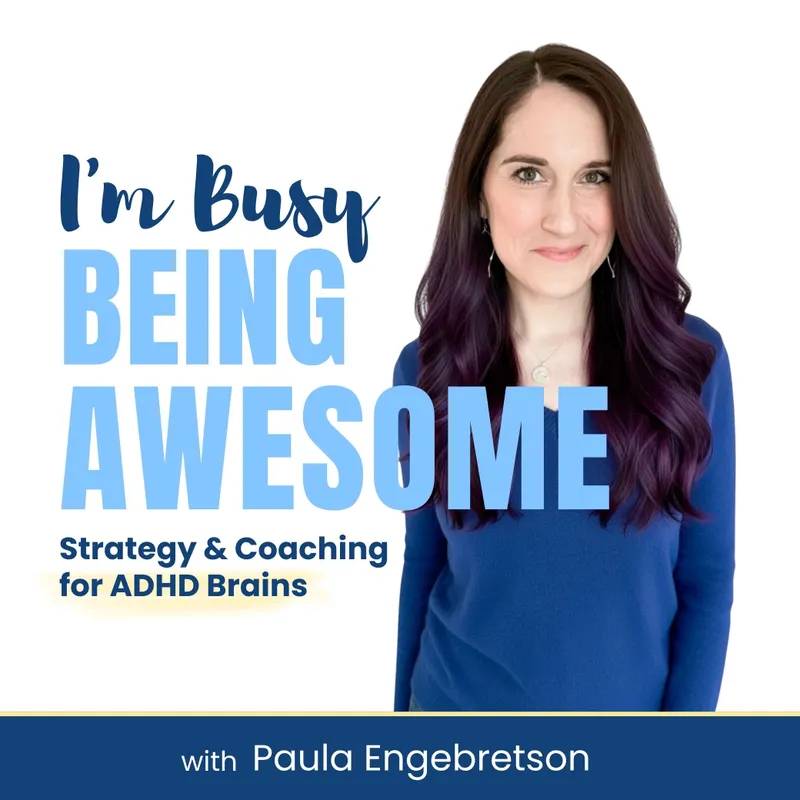I'm Busy Being Awesome - Sustainable Productivity for ADHD artwork