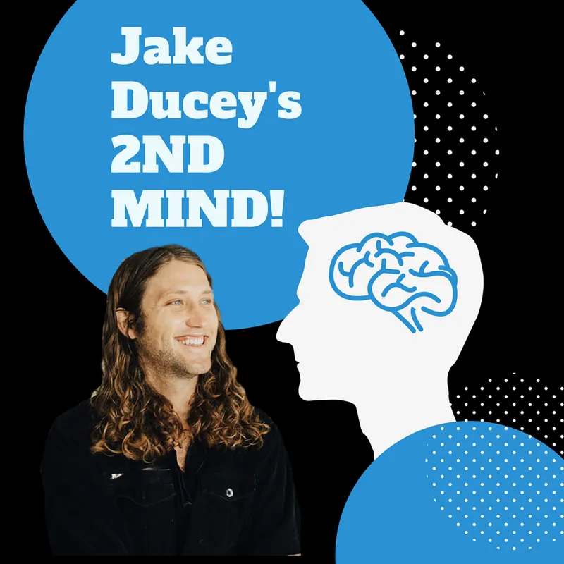 Jake Ducey's 2nd Mind Podcast artwork