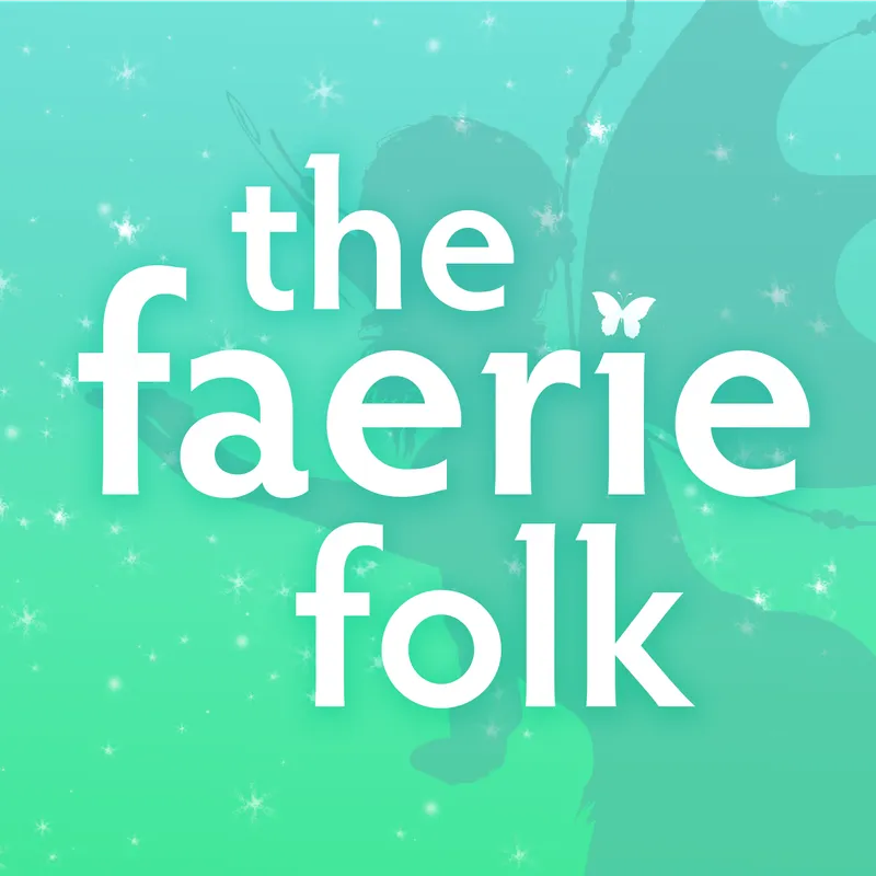 The Faerie Folk - Folklore, Myths and Legends from the U.K artwork