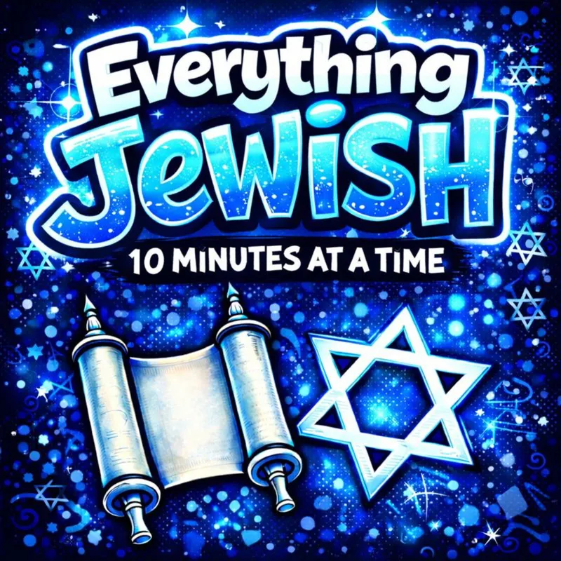 Everything Jewish - 10 Minutes at a Time artwork