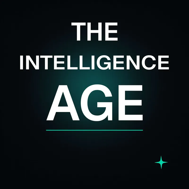 The Intelligence Age artwork
