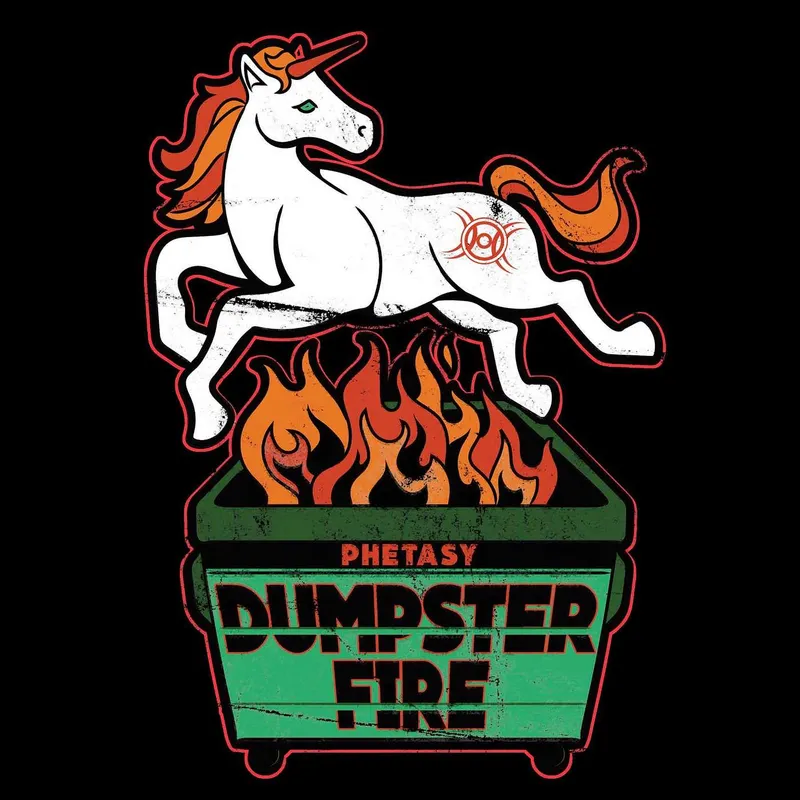 Dumpster Fire with Bridget Phetasy artwork