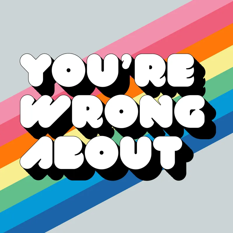 You're Wrong About artwork