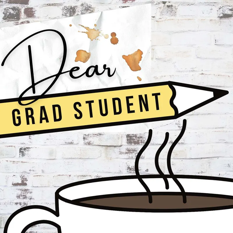 Dear Grad Student artwork