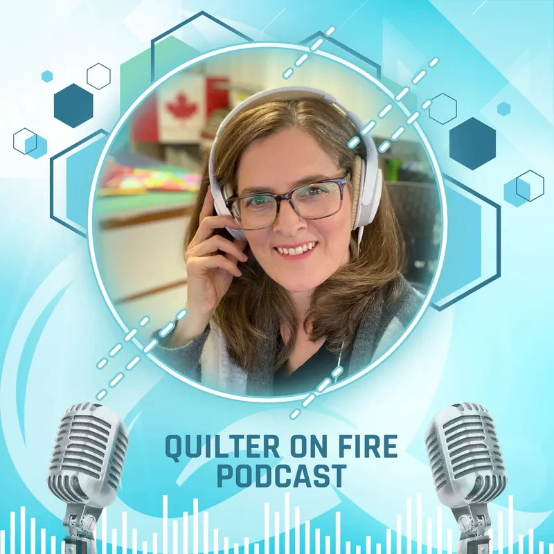 The Quilter on Fire Podcast artwork