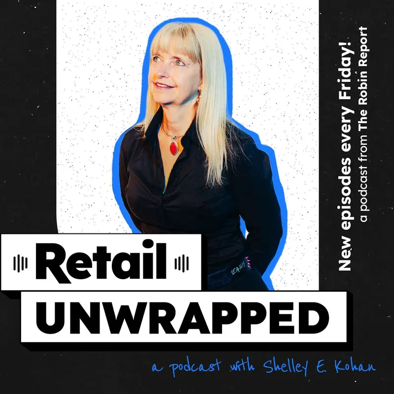 Retail Unwrapped - from The Robin Report artwork