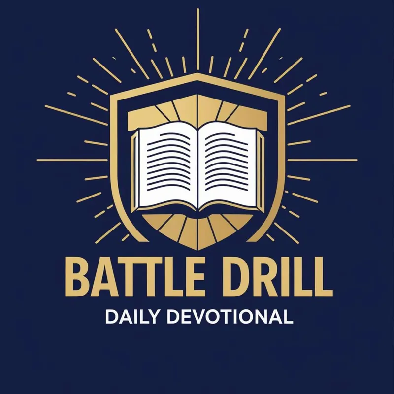 Battle Drill Daily Devotional (Audio) | Christian 5-Minute Bible Devotions artwork