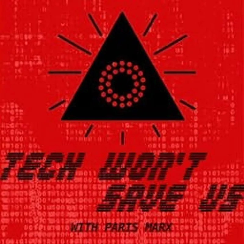 Tech Won't Save Us artwork