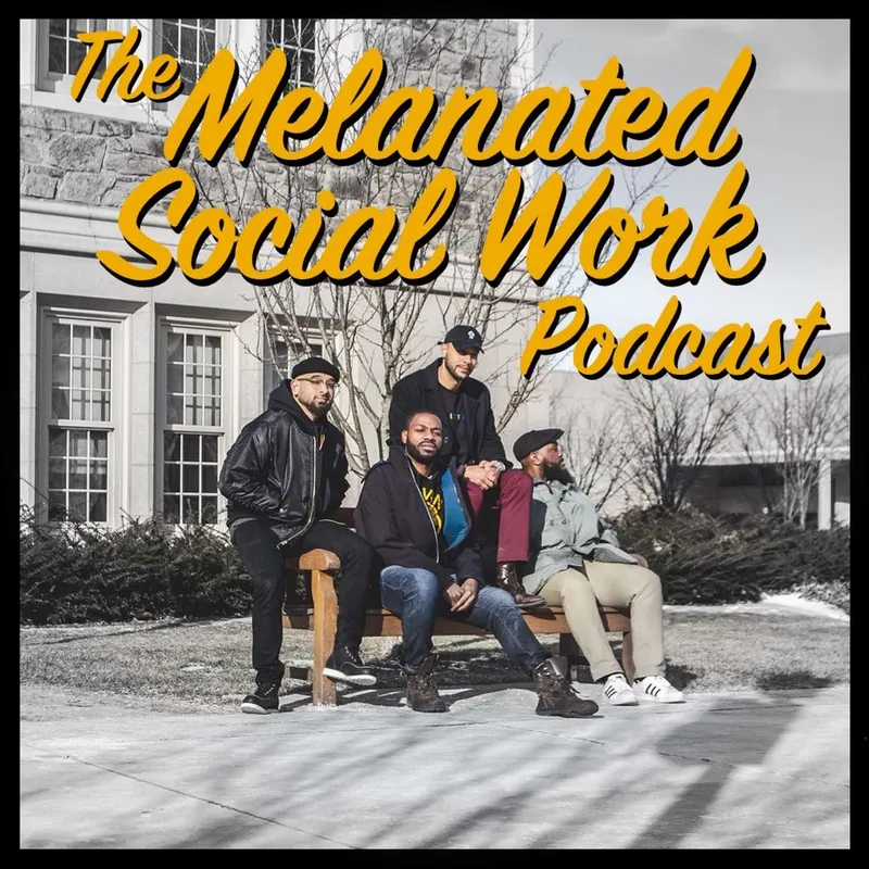 The Melanated Social Work Podcast artwork