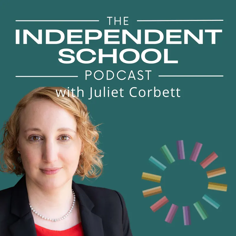 The Independent School Podcast with Juliet Corbett artwork