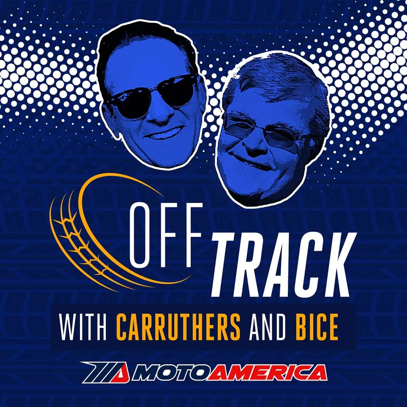 Motorcycle Racing Podcast: Off Track With Carruthers And Bice artwork