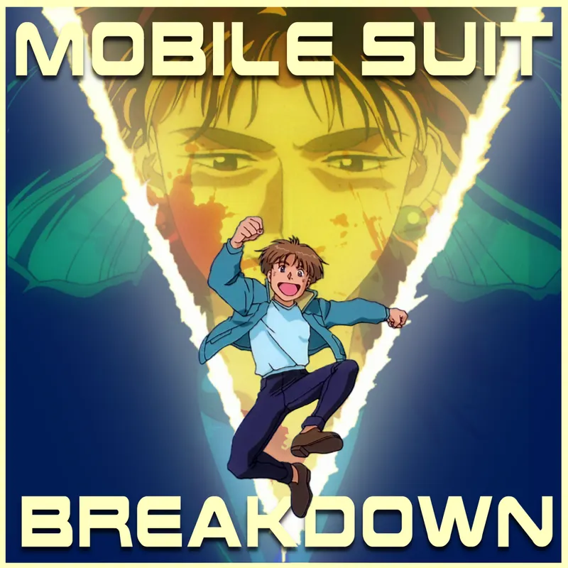 Mobile Suit Breakdown: the Gundam Podcast artwork