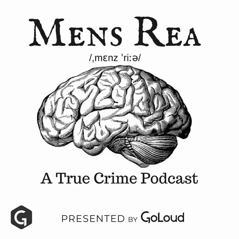Mens Rea: A true crime podcast artwork