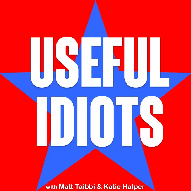 Useful Idiots with Katie Halper and Aaron Maté artwork