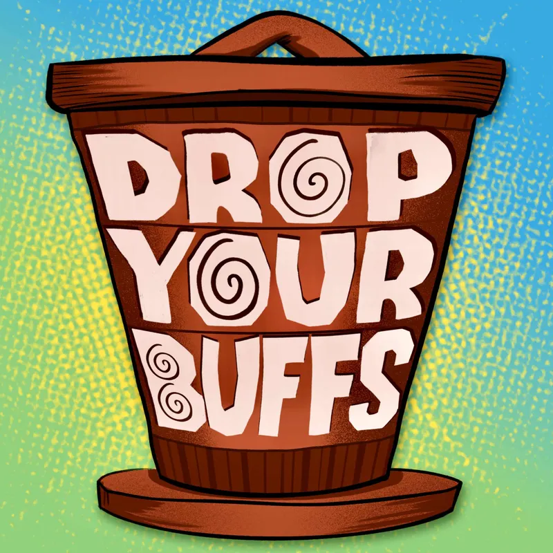 Drop Your Buffs artwork