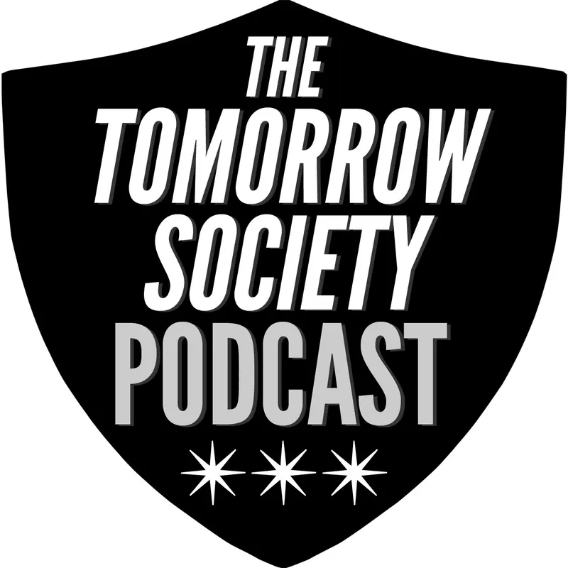 The Tomorrow Society Podcast artwork