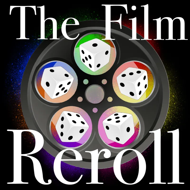 The Film Reroll artwork