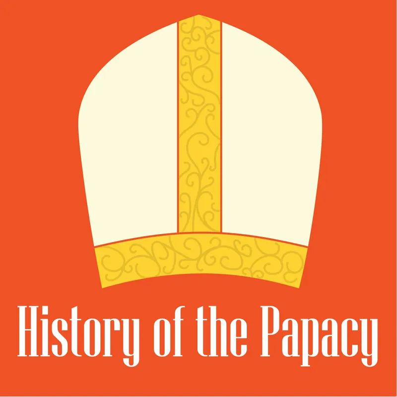 History of the Papacy Podcast artwork