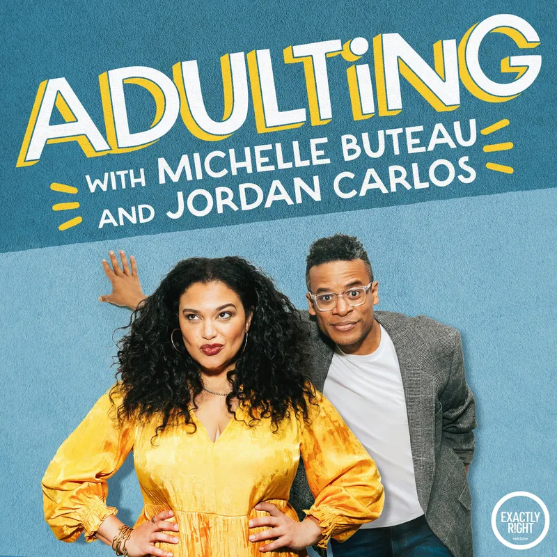 Adulting with Michelle Buteau and Jordan Carlos artwork