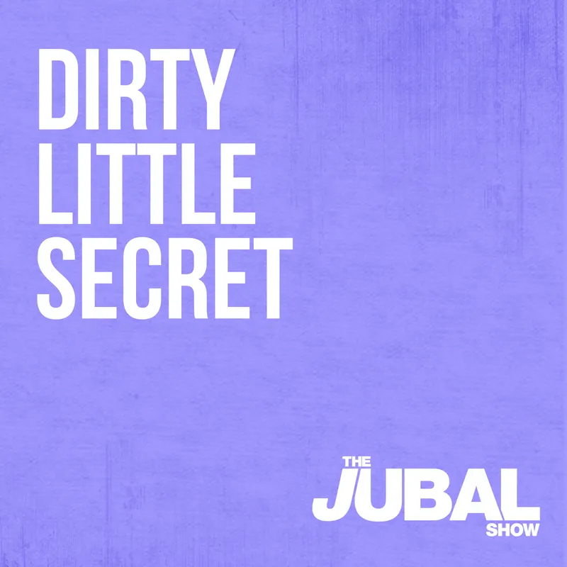 Dirty Little Secret from The Jubal Show artwork