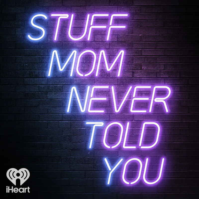 Stuff Mom Never Told You artwork
