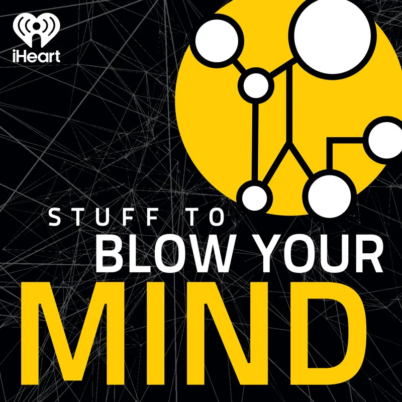 Stuff To Blow Your Mind artwork