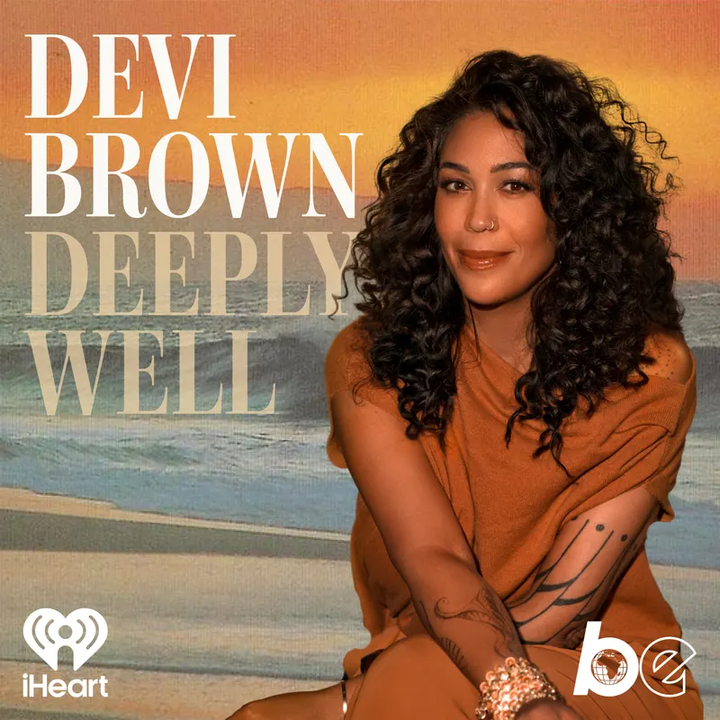 Deeply Well with Devi Brown artwork