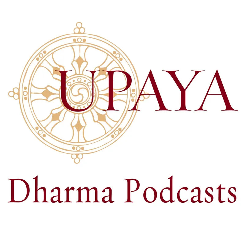 Upaya Zen Center's Dharma Podcast artwork