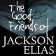 The Good Friends of Jackson Elias artwork