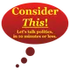 Consider This! | Conservative political commentary in 10 minutes or less artwork