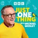 Just One Thing - with Michael Mosley artwork