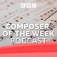 Composer of the Week Podcast artwork