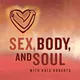 Sex, Body, and Soul artwork