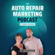 The Auto Repair Marketing Podcast artwork