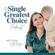 The Single Greatest Choice: For Single Women Exploring Solo Motherhood by Choice (SMBC), Fertility, and Having a Baby on Their Own Through Donor Conception or Adoption artwork