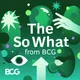 The So What from BCG artwork