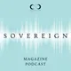SOVEREIGN Magazine® Podcast artwork