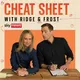 Cheat Sheet with Ridge & Frost artwork