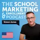 The School Marketing & Enrollment Podcast artwork