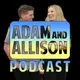 Adam and Allison Podcast artwork
