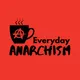 Everyday Anarchism artwork
