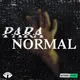 PARANORMAL • Histoires Vraies artwork