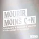 Mourir Moins Con artwork