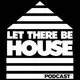 Let There Be House artwork