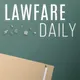 The Lawfare Podcast artwork