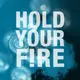 Hold Your Fire! artwork
