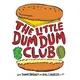 The Little Dum Dum Club with Tommy & Karl artwork