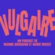Vulgaire artwork