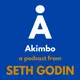 Akimbo: A Podcast from Seth Godin artwork
