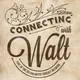 Connecting with Walt - A look into the history of the man behind Mickey Mouse, Disneyland and Walt Disney World artwork